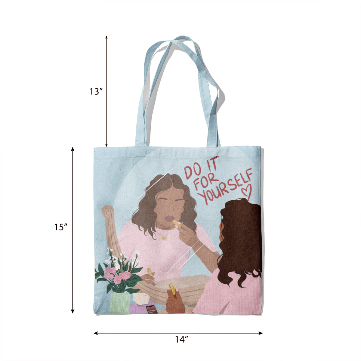 Do It For Yourself Canvas Tote Bag