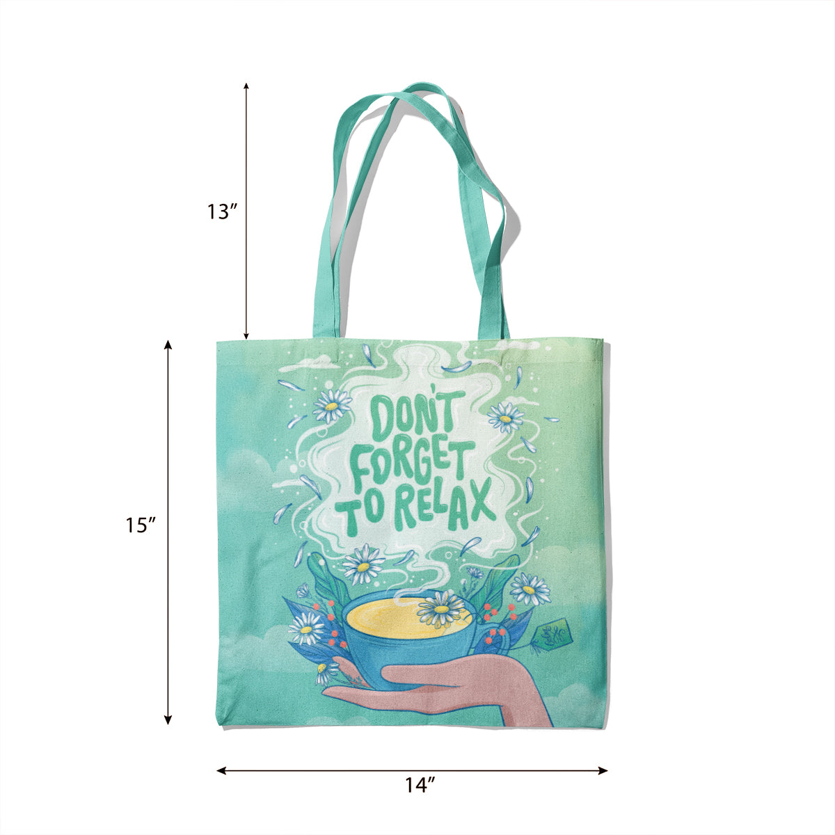 Don't Forget To Relax Canvas Tote Bag