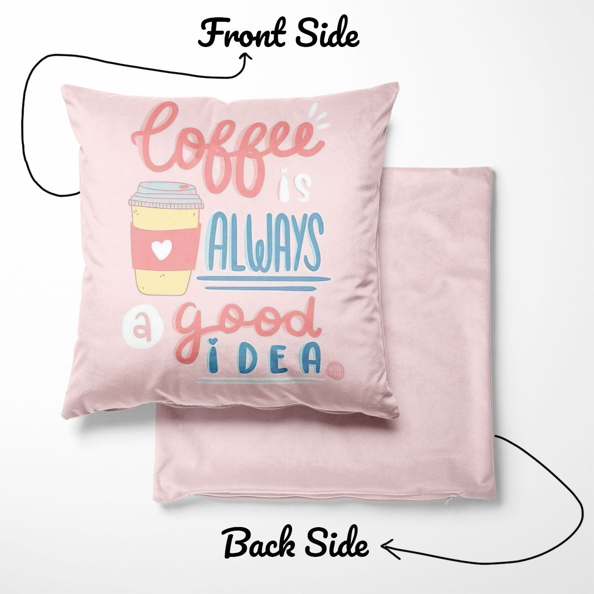 Coffee Is Always A Good Idea