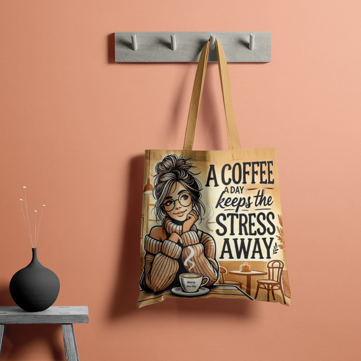 Cozy Coffee Stress-Free Day Art Tote Bag