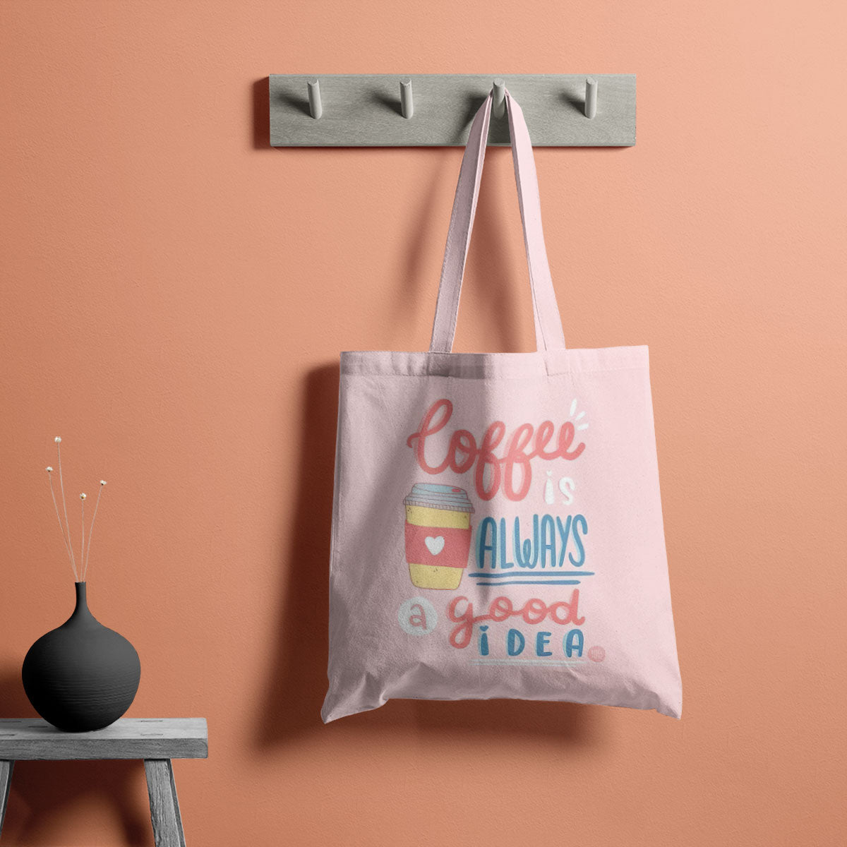 Coffee Is Always Good Canvas Tote Bag
