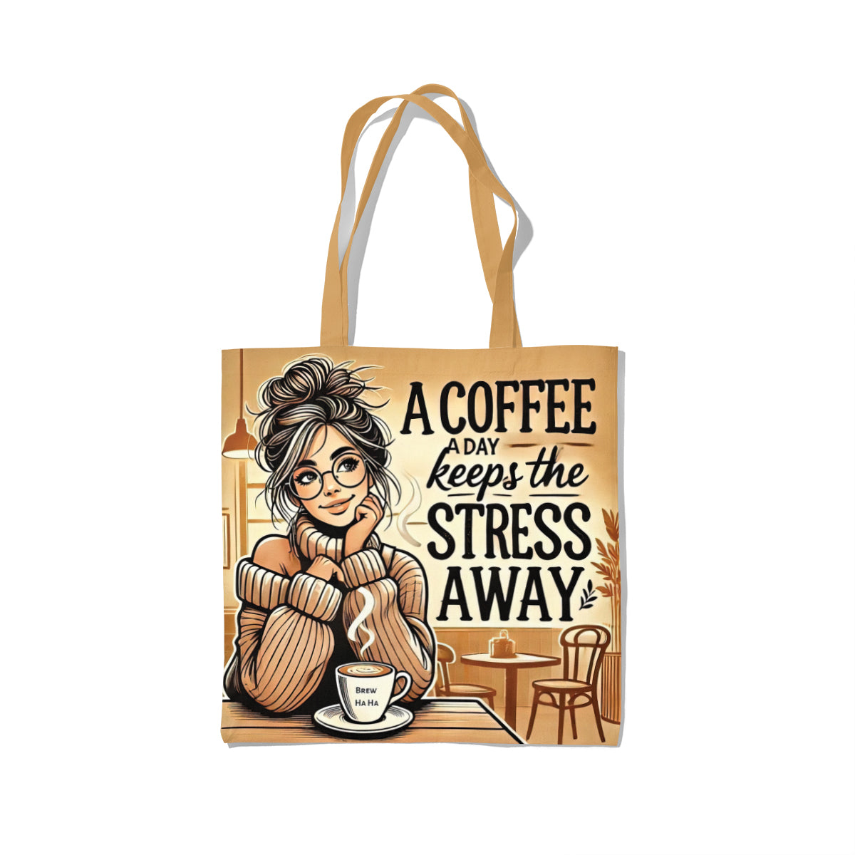 Cozy Coffee Stress-Free Day Art Tote Bag