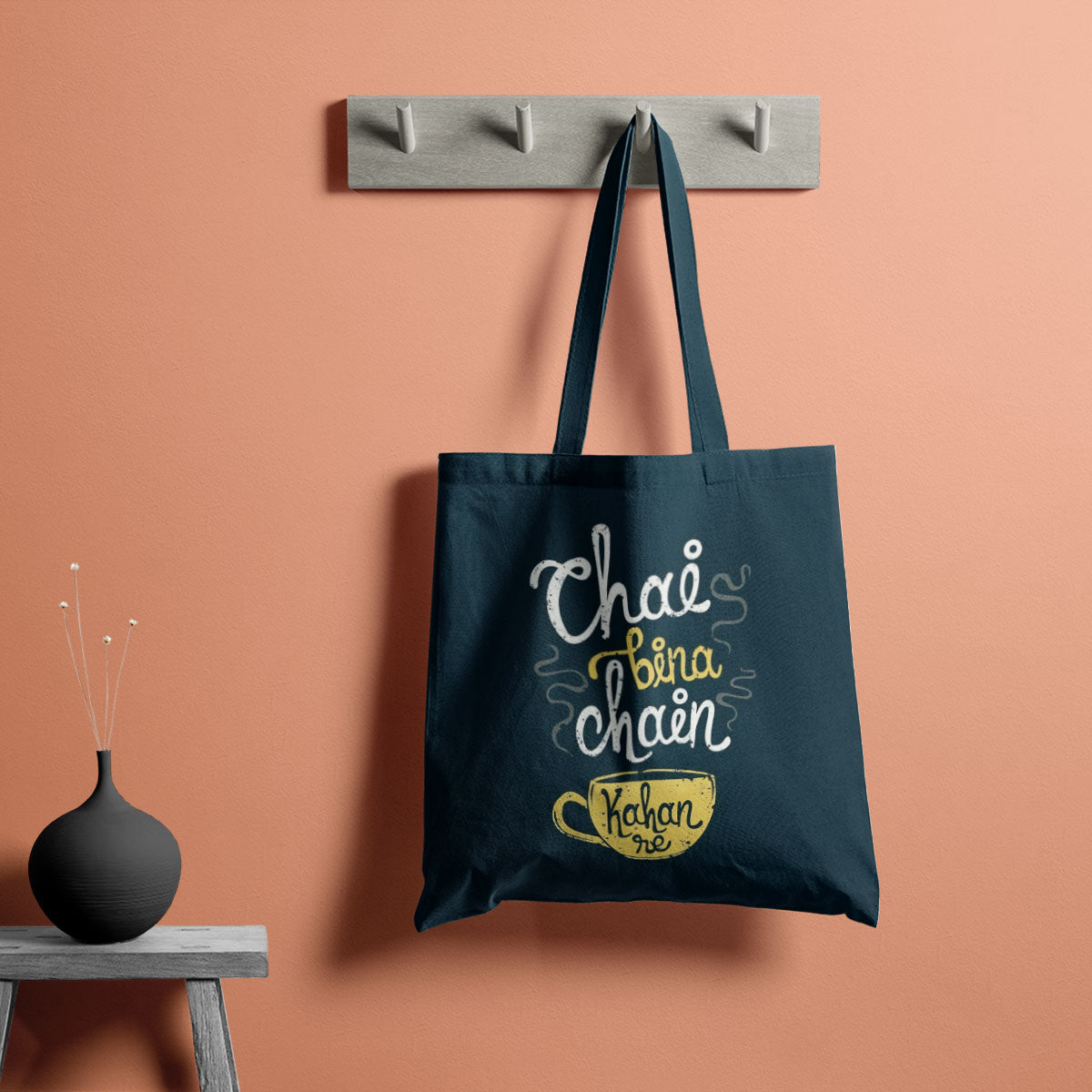 Chai Bina Chain Kaha Re Canvas Tote Bag