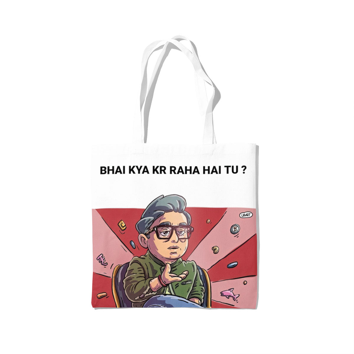 Bhai Kya Kar Raha Hai Canvas Tote Bag