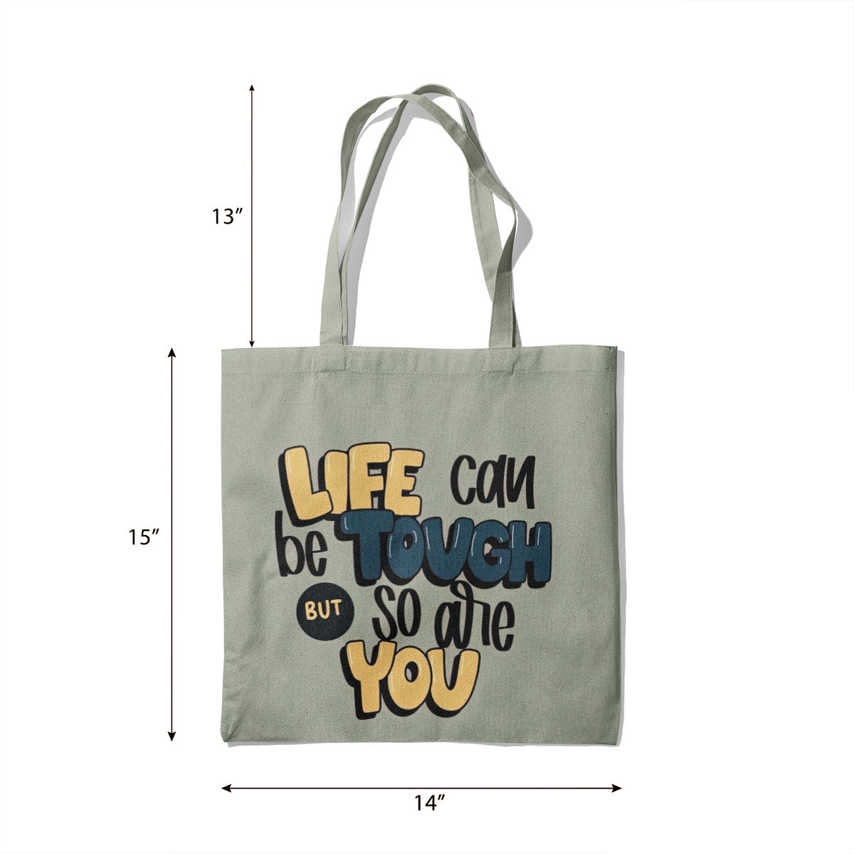 Life Can be Tough Canvas Tote Bag
