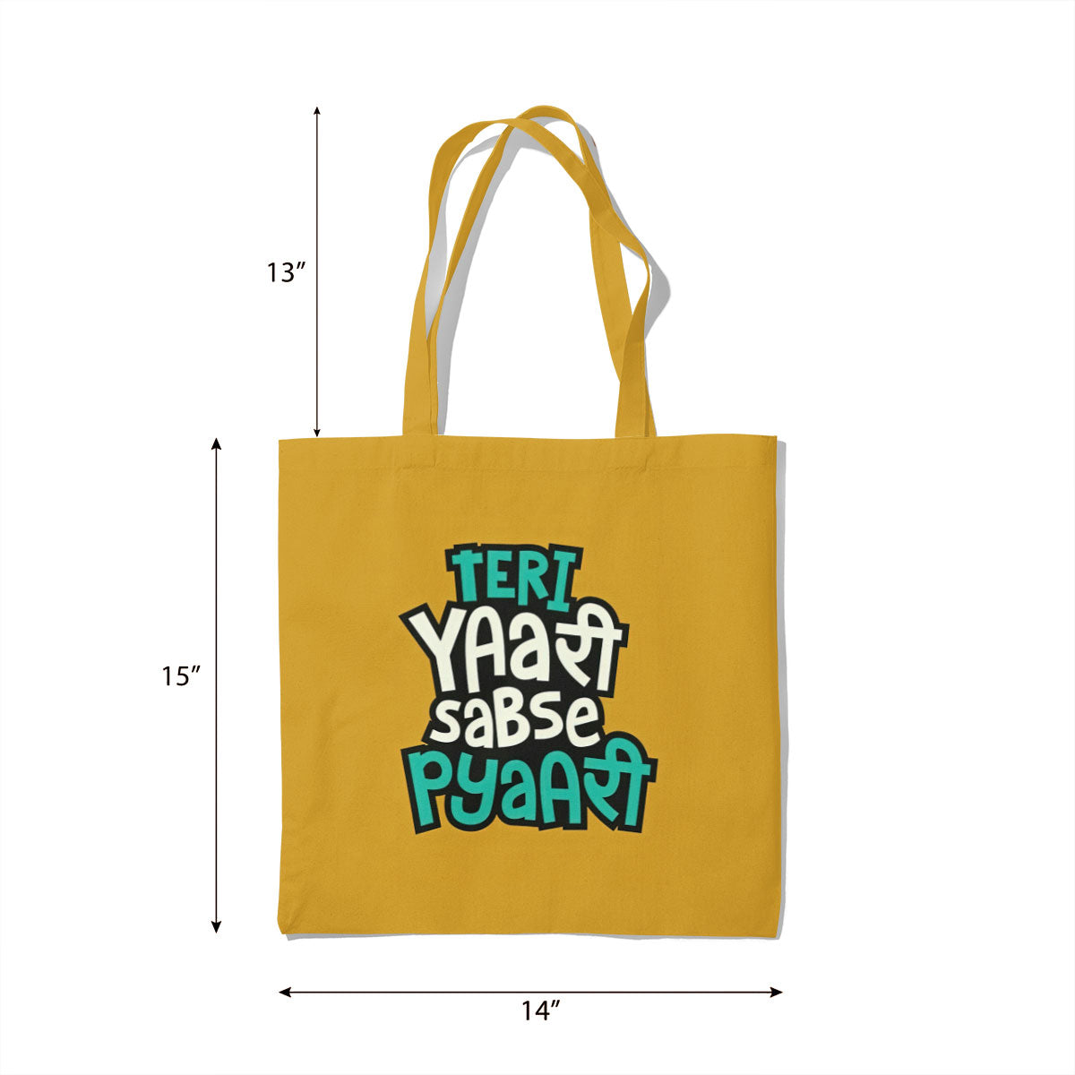 Teri Yaari Sabse Pyaari Canvas Tote Bag